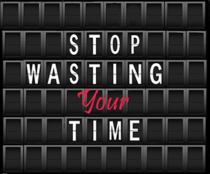 stop-wasting-your-time_300x248